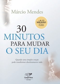 Paperback 30 minutos para mudar o seu dia [Portuguese] Book
