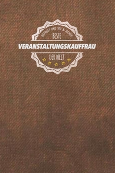 Paperback Gepr?ft und 100 % sicher beste Veranstaltungskauffrau der Welt: Der perfekte Terminplaner f?r Frauen, die in der Veranstaltungen organisieren - Gesche [German] Book