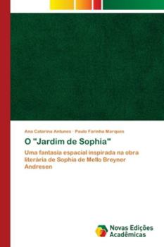 Paperback O "Jardim de Sophia" [Portuguese] Book