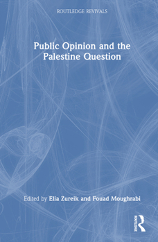 Hardcover Public Opinion and the Palestine Question Book