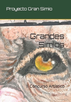 Paperback Grandes Simios: II Concurso Artístico [Spanish] Book