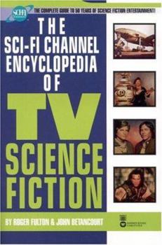 Paperback The Sci-Fi Channel Encyclopedia of TV Science Fiction Book