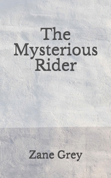 Paperback The Mysterious Rider: (Aberdeen Classics Collection) Book