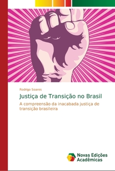 Paperback Justiça de Transição no Brasil [Portuguese] Book