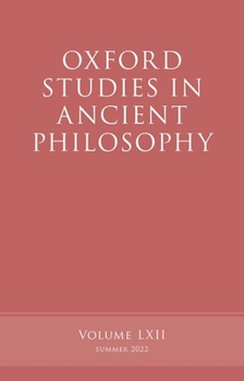 Hardcover Oxford Studies in Ancient Philosophy, Volume 62 Book