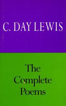 Hardcover The Complete Poems of C. Day Lewis Book