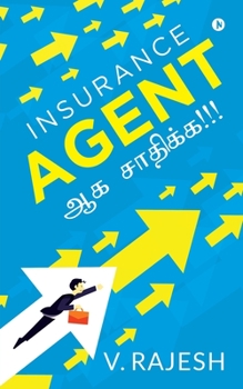 Paperback Insurance Agent ஆக சாதிக்க!!! [Tamil] Book
