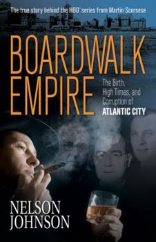 Paperback Boardwalk Empire: The Birth, High Times, and Corruption of Atlantic City Book