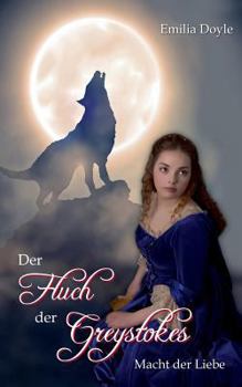Paperback Der Fluch der Greystokes: Macht der Liebe [German] Book
