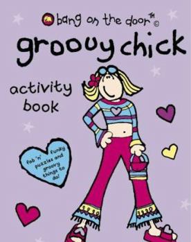 Paperback Groovy Chick's Activity Book