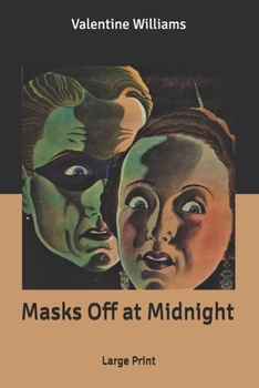 Masks Off at Midnight - Book #11 of the Secret Service