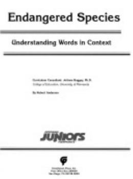 Hardcover Endangered Species: Understanding Words in Context Book