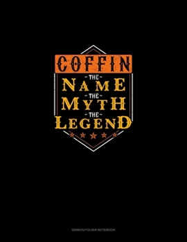 Coffin the Name the Myth the Legend: Genkouyoushi Notebook