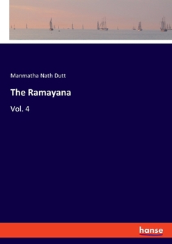 Paperback The Ramayana: Vol. 4 Book
