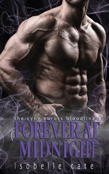 Forever at Midnight - Book #2 of the Cynn Cruor Bloodline