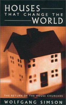 Paperback Houses That Change the World: The Return of the House Churches Book