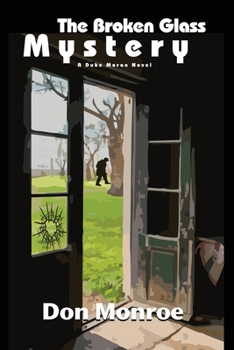 Paperback The Broken Glass Mystery: A Duke Moran Novel Book