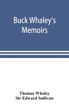 Paperback Buck Whaley's Memoirs: including his journey to Jerusalem Book