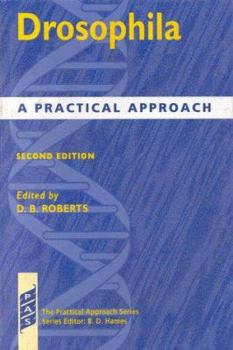 Hardcover Drosophila: A Practical Approach (The ^APractical Approach Series) Book