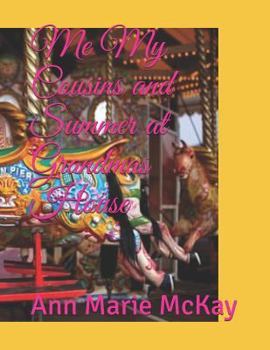 Paperback Me My Cousins and Summer at Grandmas House Book