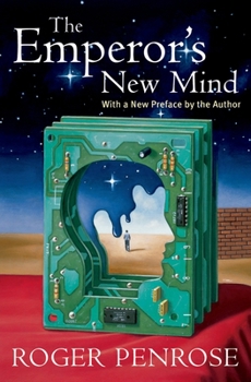Paperback The Emperor's New Mind: Concerning Computers, Minds, and the Laws of Physics (Popular Science) Book