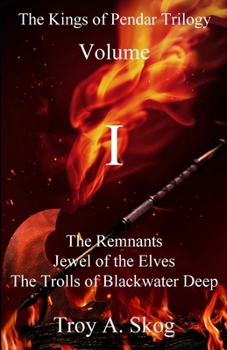 The Kings of Pendar Trilogy Volume I