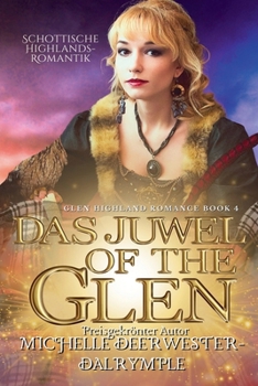 Das Juwel of the Glen (Die Glen Highland Romanze) (German Edition)