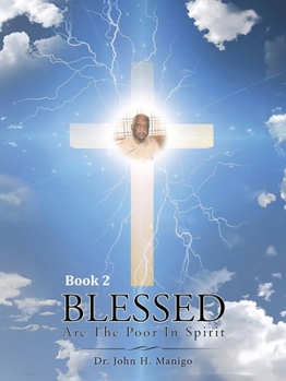 Paperback Blessed Are The Poor In Spirit: Book 2 Book