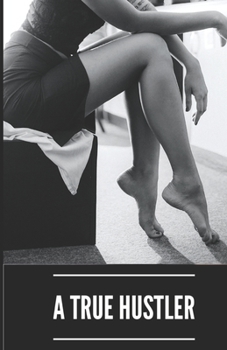 Paperback A True Hustler Book