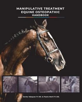 Paperback Manipulative Treatment Equine Osteopathic Handbook Book