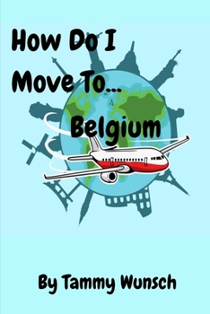 Paperback How Do I Move To...Belgium Book