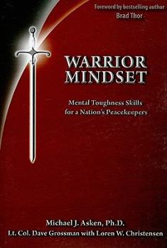 Paperback Warrior Mindset: Mental Toughness Skills for a Nation's Peacekeepers Book