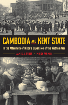 Paperback Cambodia and Kent State: In the Aftermath of Nixon's Expansion of the Vietnam War Book