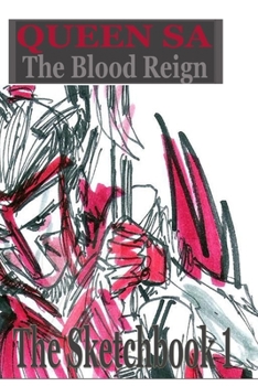 Paperback Blood Reign The Sketchbook: 1 Book