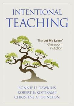 Paperback Intentional Teaching: The Let Me Learn(r) Classroom in Action Book