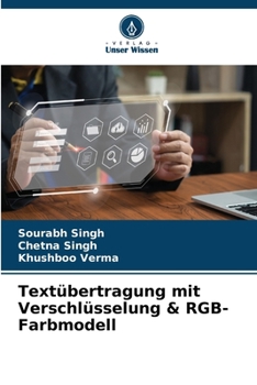 Paperback Textübertragung mit Verschlüsselung & RGB-Farbmodell [German] Book