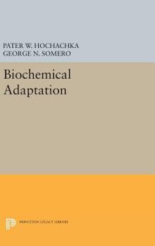 Hardcover Biochemical Adaptation Book