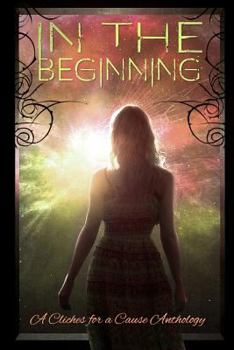 Paperback In the Beginning: A Charity Anthology Book