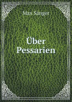 Paperback ?ber Pessarien [German] Book