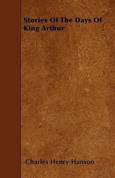 Paperback Stories Of The Days Of King Arthur Book