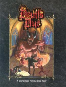 Paperback Devil's Due: A Source Book for the Dark Ages Book
