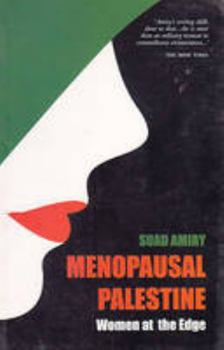 Paperback Menopausal Palestine: Women at the Edge Book