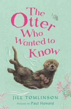 Paperback The Otter Who Wanted to Know Book