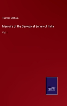 Hardcover Memoirs of the Geological Survey of India: Vol. I Book