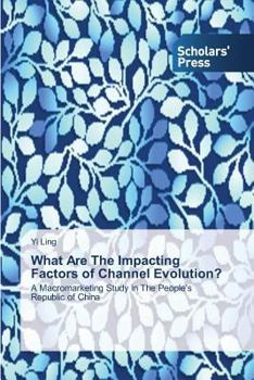 Paperback What Are The Impacting Factors of Channel Evolution? Book