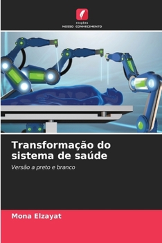 Paperback Transformação do sistema de saúde [Portuguese] Book