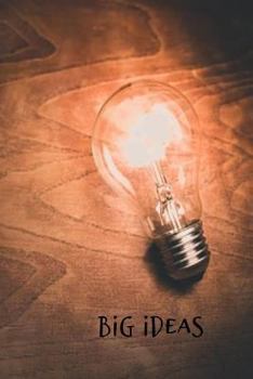 Big Ideas: Ideas Light bulb Notebook Homework Book Notepad Notebook Composition Jotter and Journal Diary Planner Gift