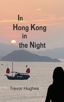 Paperback In Hong Kong on the Night Book