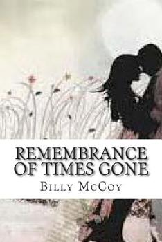 Paperback Remembrance of Times Gone Book