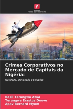 Crimes Corporativos no Mercado de Capitais da Nigéria (Portuguese Edition)